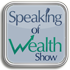 Speaking of Wealth